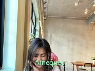 Ainequeen