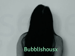 Bubblishousx