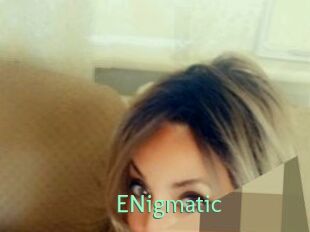 ENigmatic