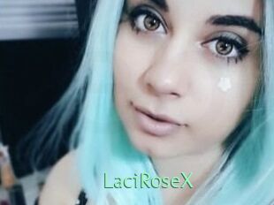LaciRoseX