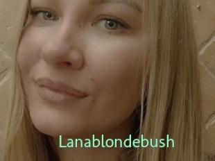 Lanablondebush