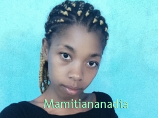 Mamitiananadia