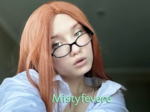 Mistyfevere