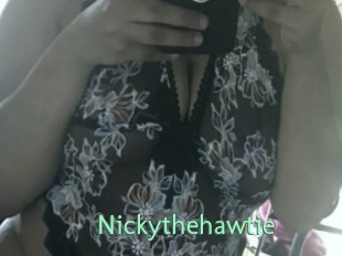 Nickythehawtie