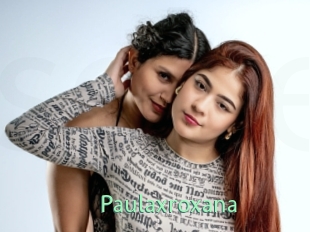 Paulaxroxana