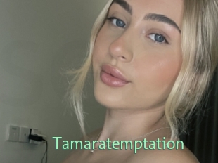 Tamaratemptation