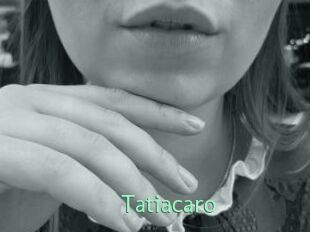 Tatiacaro