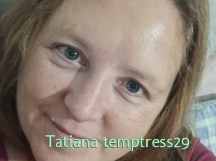 tatiana_temptress29 Sexybeurettes