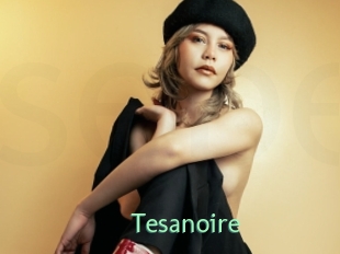 Tesanoire
