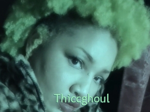Thiccghoul