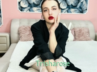 Trisharose