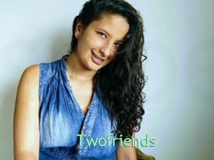 Twofriends